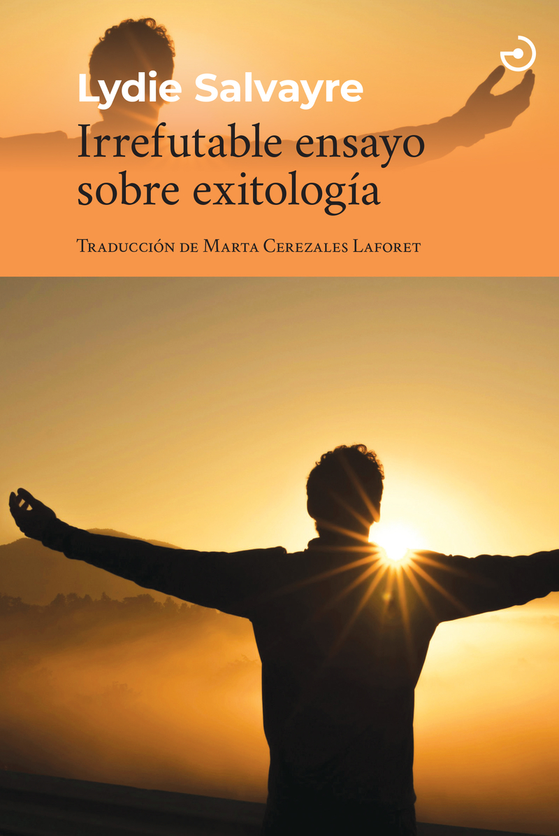 Irrefutable ensayo sobre exitologa: portada