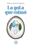 La gota que colmó. Retratos sensibles para pieles de gallina: portada