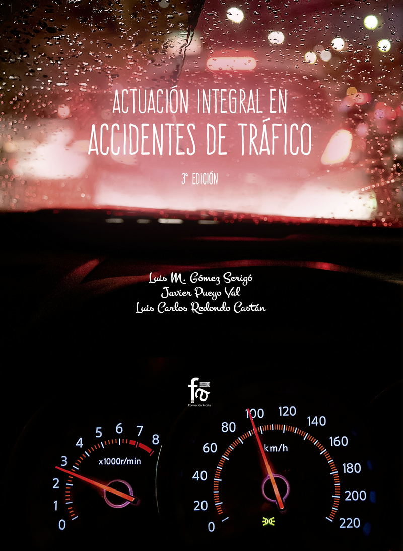 ACTUACIN INTEGRAL EN ACCIDENTES DE TRFICO-3 EDICIN: portada