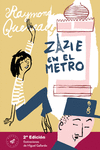 Zazie en el metro, 2a edición: portada