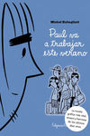 PAUL VA A TRABAJAR ESTE VERANO: portada