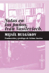 NOTAS EN LOS PUÑOS / IVAN VASILIEVICH: portada