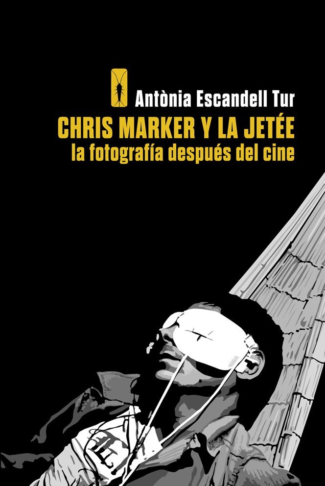 Chris Marker y La Jete: portada