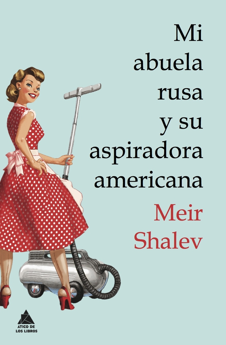 Mi abuela ruda y su aspiradora americana: portada