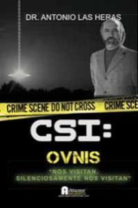 CSI OVNIS: Lo que vieron los astronautas: portada