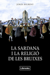 SARDANA I LA RELIGIÓ DE LES BRUIXES, LA: portada