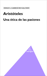 Aristoteles. Una tica de las pasiones: portada