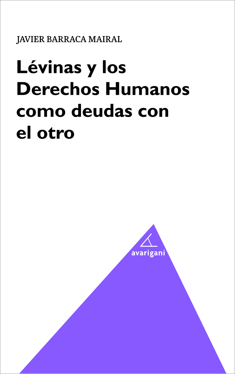 LEVINAS Y LOS DERECHOS HUMANOS COMO DEUDAS CON EL OTRO: portada