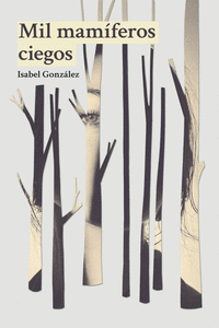 Mil mamíferos ciegos: portada