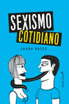 Sexismo Cotidiano (3ª Ed.): portada