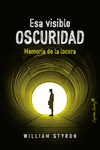 Esa visible oscuridad (2ª ED): portada