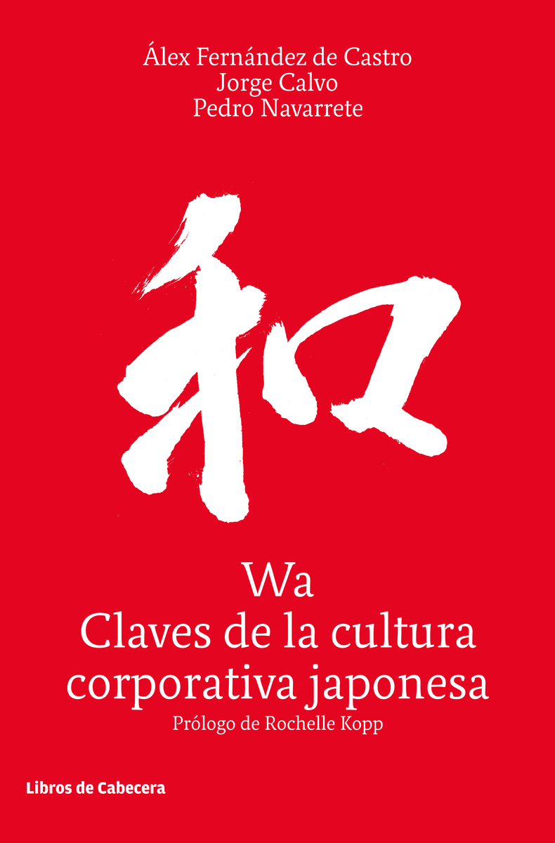 WA, CLAVES DE LA CULTURA CORPORATIVA JAPONESA: portada