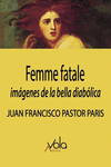 Femme fatale: imágenes de la bella diabólica 2ªED: portada