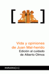 VIDA Y OPINIONES DE JUAN MAL-HERIDO: portada