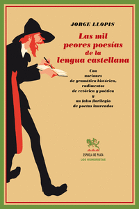 MIL PEORES POESIAS DE LA LENGUA CASTELLANA,LAS: portada