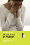 TRASTORNOS DEPRESIVOS.ENFOQUE PRÁCTICO DEL ESPECIALISTA EN S: portada