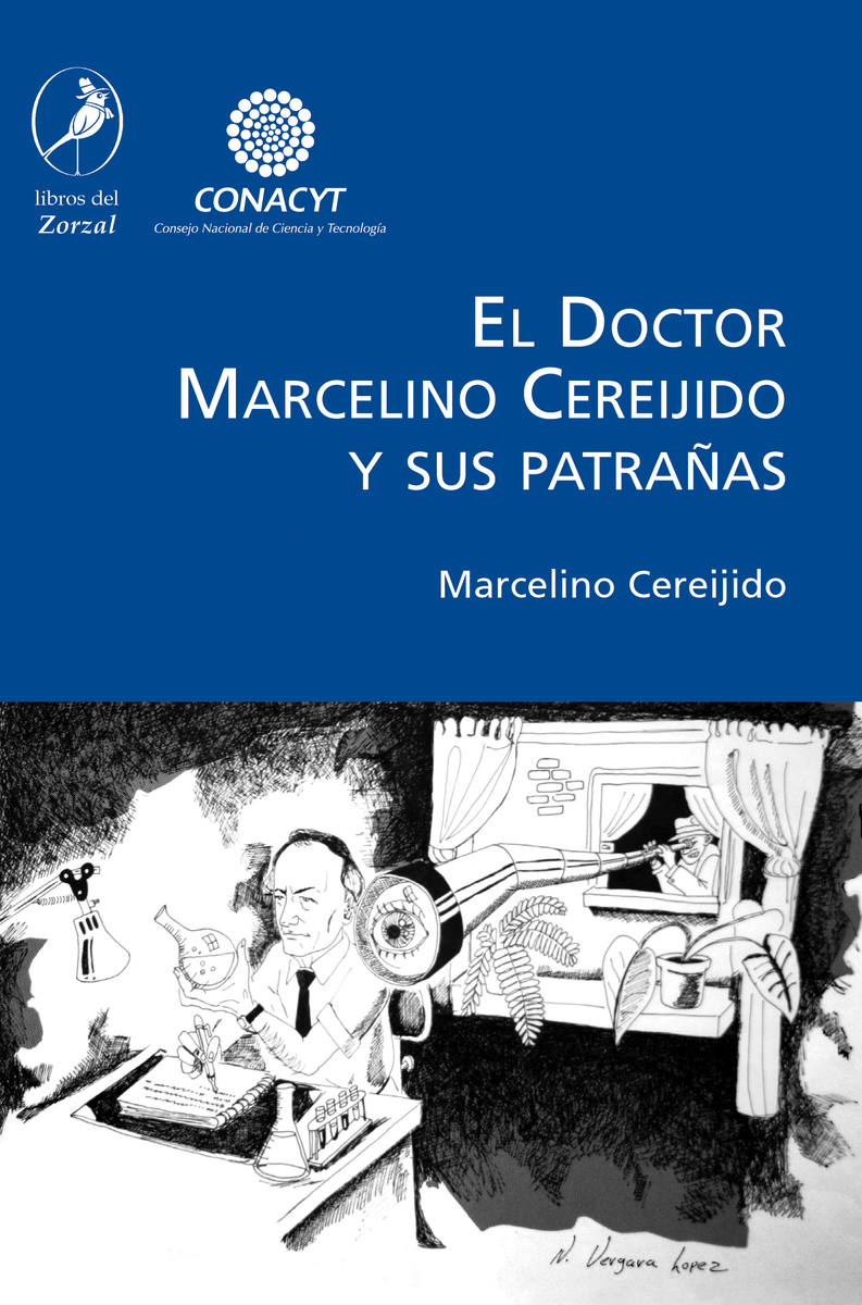 El Doctor Marcelino Cereijido y sus patraas: portada