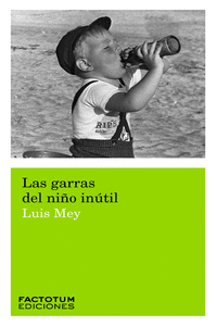 LAS GARRAS DEL NIÑO INUTIL: portada