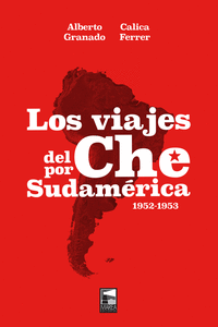 LOS VIAJES DEL CHE POR SUDAMÉRICA: portada