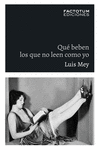 Qué beben los que no leen como yo: portada