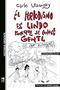 El periodismo es lindo porque se conoce gente: portada