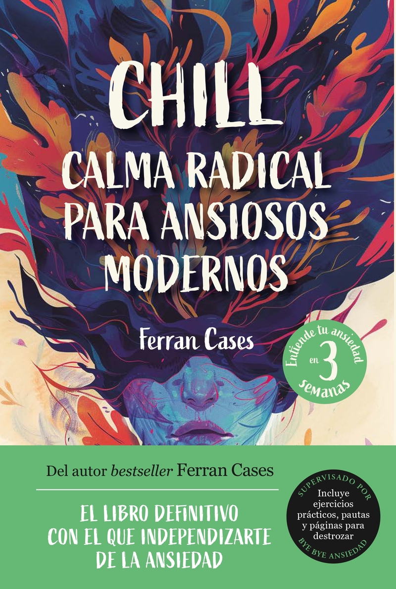 Chill. Calma radical para ansiosos modernos: portada