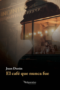El café que nunca fue: portada