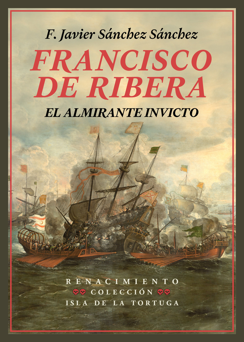 Francisco de Ribera, el almirante invicto: portada