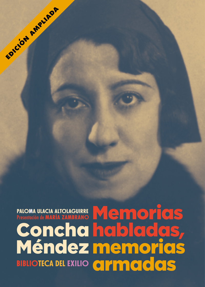 Concha Méndez. Memorias habladas, memorias armadas: portada