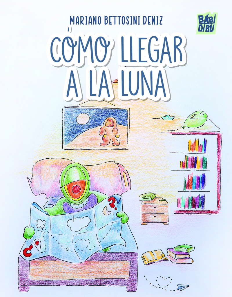 Cmo llegar a la luna: portada